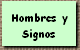 Hombres y 
 Signos