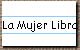 La Mujer Libra